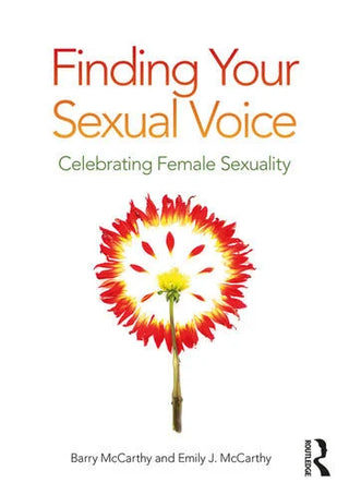 Finding Your Sexual Voice : Celebrating Female Sexuality