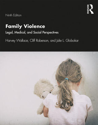 Family Violence : Legal, Medical, and Social Perspectives