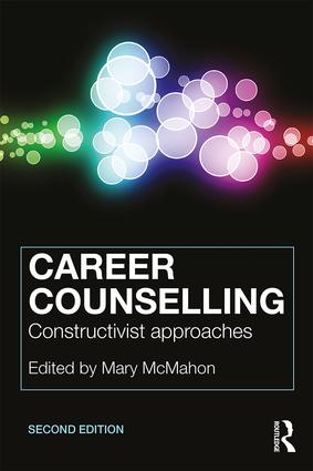 Career Counselling : Constructivist Approaches