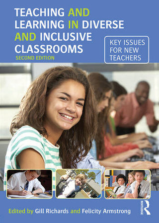 Teaching and Learning in Diverse and Inclusive Classrooms Key Issues for New Teachers