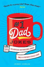 #1 Dad Jokes : 1 000+ Hilarious Bathroom Jokes Only a Father Could Love