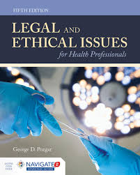 Legal and Ethical Issues for Health Professionals