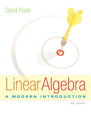 Linear Algebra : A Modern Introduction