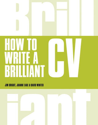 How To Write A Brilliant CV