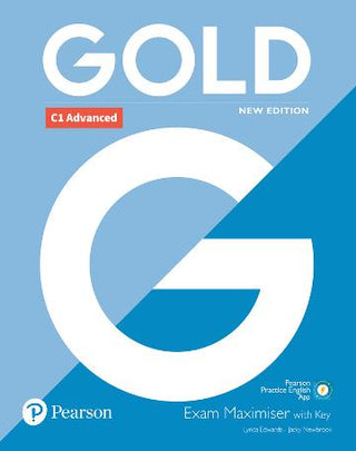 Gold C1 Advanced : Exam Maximiser with Key