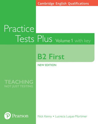 B2 First Practice Tests Plus 1 : with Key