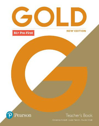 Gold B1+ Pre-First : Teacher's Book + Online Testmaster