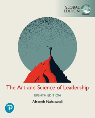 The Art and Science of Leadership : Global Edition