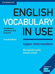 English Vocabulary in Use : Upper-Intermediate with Answers Vocabulary Reference and Practice