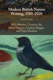 Modern British Nature Writing, 1789–2020 : Land Lines