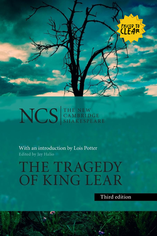 The Tragedy of King Lear: The New Cambridge Shakespeare