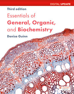 Essentials of General Organic and Biochemistry : Digital Update International Edition