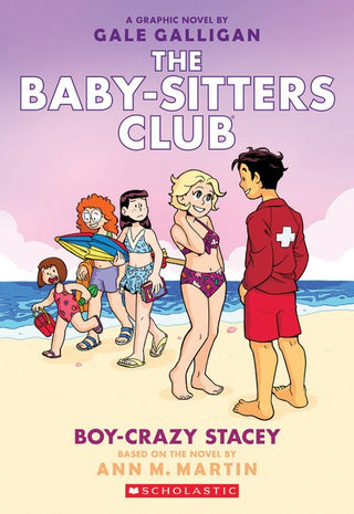 Boy-Crazy Stacey : The Baby-Sitters Club Graphix Novel #7