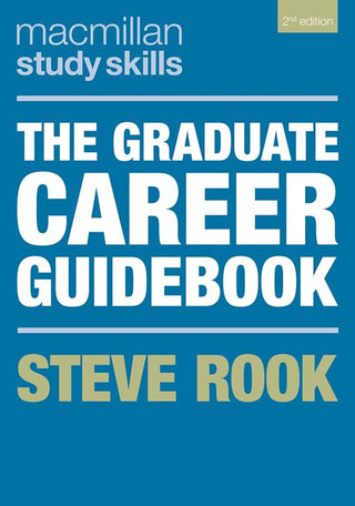 The Graduate Career Guidebook : Palgrave Study Skills