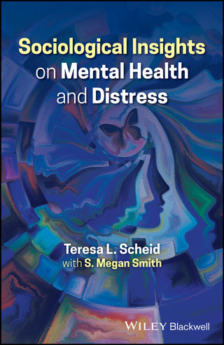 Sociological Insights on Mental Health and Distress