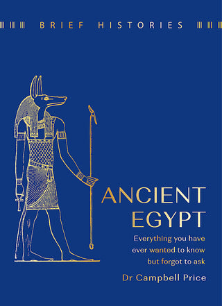 Brief Histories: Ancient Egypt