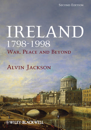 Ireland 1798-1998: War Peace and Beyond