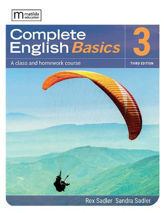 Complete English Basics 3 : A Class and Homework Course