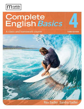 Complete English Basics 4 : A Class and Homework Course