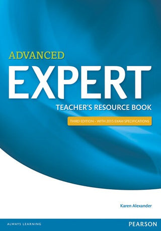 Expert Advanced : Teacher's Resource Book