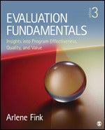 Evaluation Fundamentals : Insights into Program Effectiveness Quality and Value