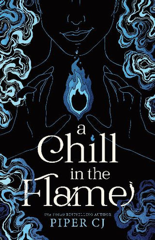 A Chill in the Flame (Deluxe Edition): Villains Duology Book 1