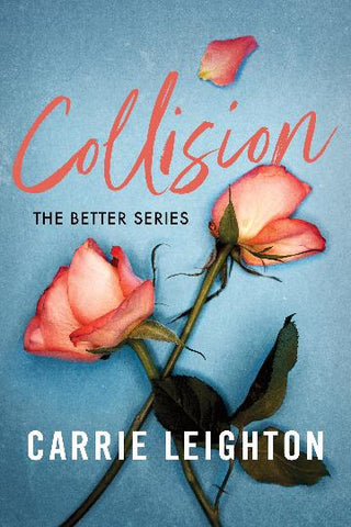 Collision: Better Series Book 1