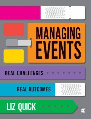 Managing Events : Real Challenges Real Outcomes