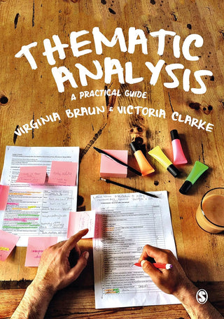 Thematic Analysis : A Practical Guide