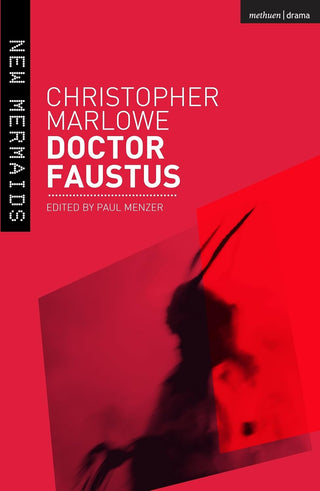 Doctor Faustus : New Mermaids