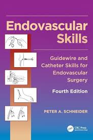 Endovascular Skills : Guidewire and Catheter Skills for Endovascular Surgery