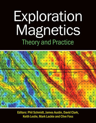 Exploration Magnetics : Theory and Practice