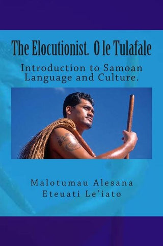 The Elocutionist : O Le Tulafle : Introduction to Samoan Language and Culture