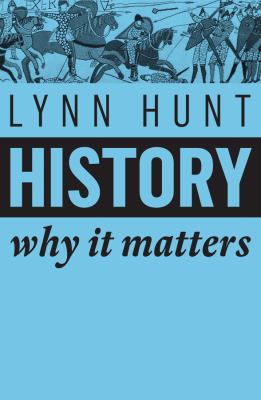 History : Why it matters