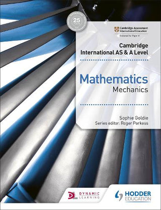 Cambridge International AS and A Level Mathematics : Mechanics