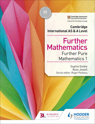 Cambridge International AS and A Level Further Mathematics : Further Pure Mathematics 1