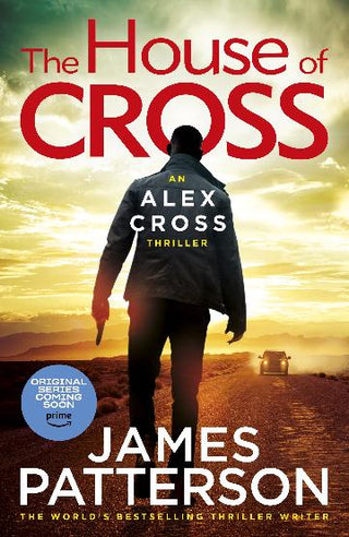 The House of Cross: Alex Cross Book 32