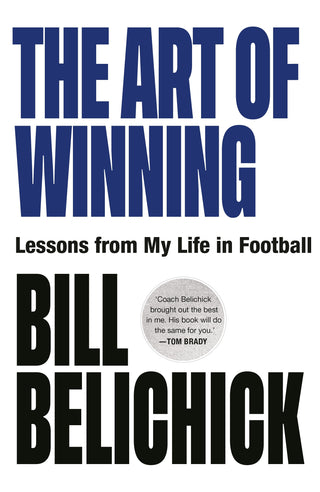 The Art of Winning Lessons from a Life in Football