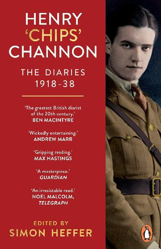 Henry Chips Channon : the Diaries (Volume 1) 1918-38