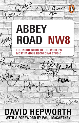 Abbey Road : The Inside Story of the World's Most Famous Recording Studio (with a foreword by Paul McCartney)