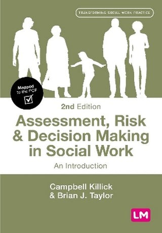 Assessment Risk and Decision Making in Social Work : An Introduction