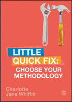 Choose Your Methodology : Little Quick Fix