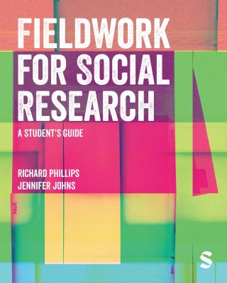 Fieldwork for Social Research : A Student's Guide