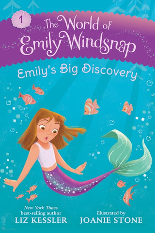 The World of Emily Windsnap: Emily's Big Discovery: The World of Emily Windsap Book 1