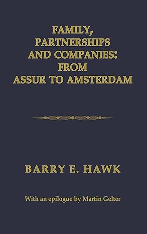 Family Partnerships and Companies : From Assur to Amsterdam