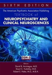 American Psychiatric Press Textbook of Neuropsychiatry