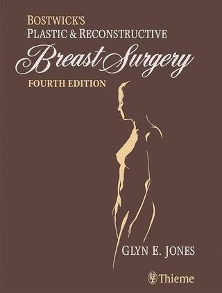 Bostwick's Plastic and Reconstructive Breast Surgery