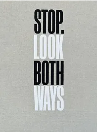 Stop Look Both Ways