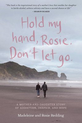 Hold My Hand Rosie Don't Let Go