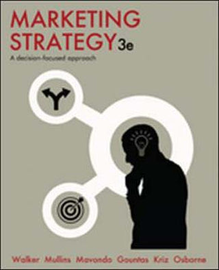 Marketing Strategy : A Decision Focused Approach